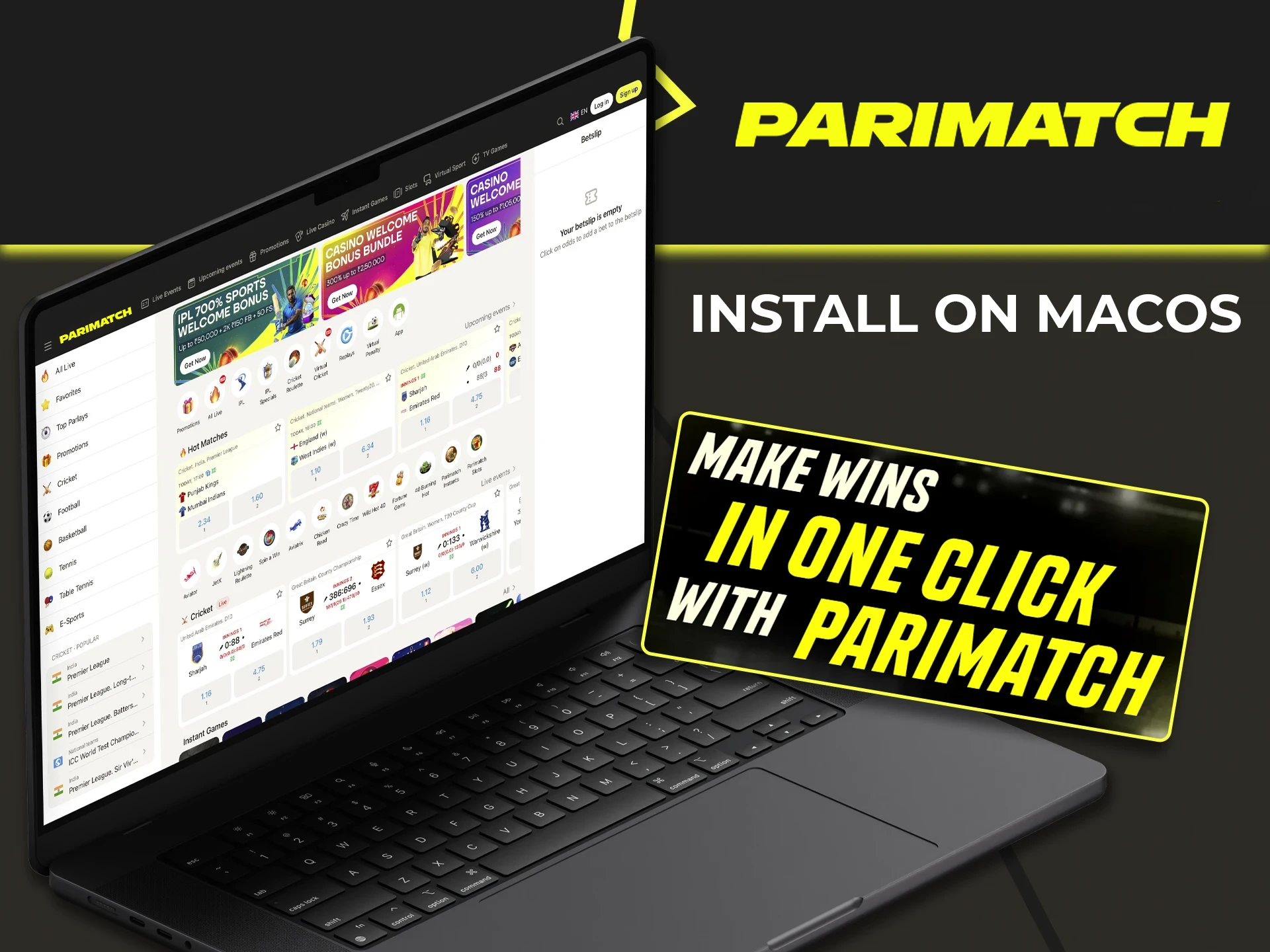 You only need a few clicks to quickly install the Parimatch app for macOS.